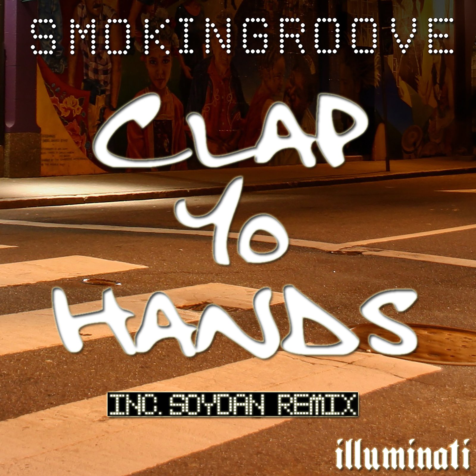 Smokingroove — Clap Yo Hands cover